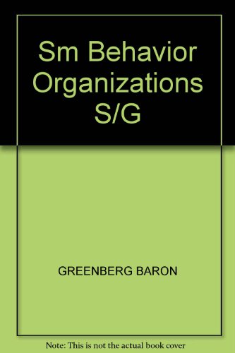 9780205138357: Sm Behavior Organizations S/G