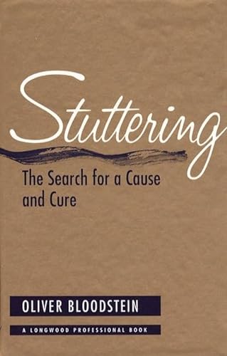 Imagen de archivo de Stuttering: The Search for a Cause and Cure a la venta por ThriftBooks-Atlanta