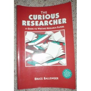 Stock image for The Curious Researcher: A Guide to Writing Research Papers for sale by SecondSale