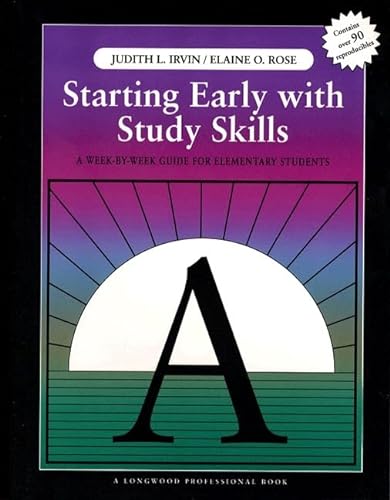 Imagen de archivo de Starting Early with Study Skills: A Week By Week Guide for Elementary Students a la venta por Wonder Book