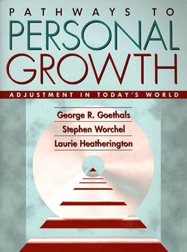 9780205139552: Pathways to Personal Growth: Adjustment in Today's World