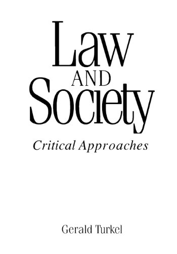 Stock image for Law and Society: Critical Approaches for sale by BooksRun