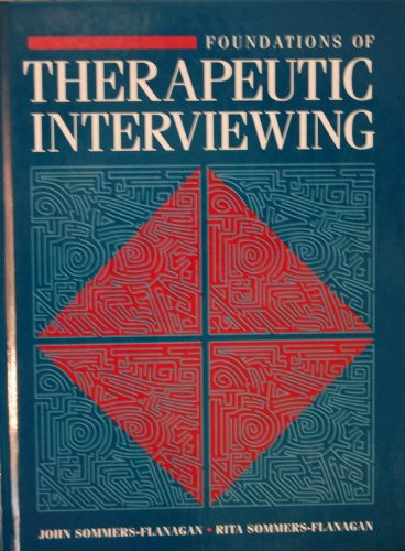 Stock image for Foundations of Therapeutic Interviewing for sale by Irish Booksellers