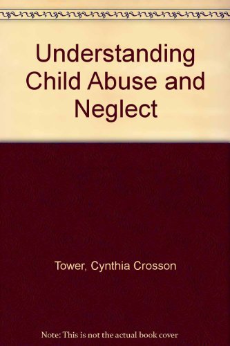 Understanding Child Abuse and Neglect [RENTAL EDITION] - Crosson