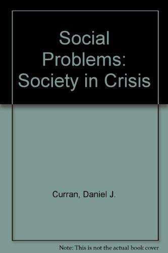 Beispielbild fr Social Problems: Society in Crisis. zum Verkauf von Alien Bindings