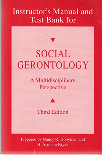 Stock image for Instructor's manual and test bank for Social gerontology, a multidisciplinary perspective, third edition for sale by MyLibraryMarket