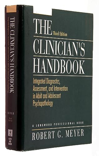 Beispielbild fr The Clinician's Handbook: Integrated Diagnostics, Assessment, and Intervention in Adult and Adolescent Psychopathology zum Verkauf von Books From California