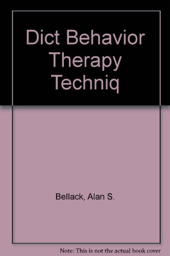 Dict Behavior Therapy Techniq (9780205142798) by Bellack, Alan S.; Hersen, Michel