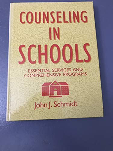Stock image for Counseling in Schools : Essential Services and Comprehensive Programs for sale by Better World Books