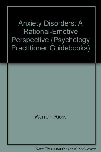 9780205144976: Anxiety Disorders: A Rational- (Psychology Practitioner Guidebooks)