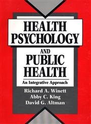 Imagen de archivo de Health Psychology and Public Health: An Integrative Approach (Pergamon General Psychology Series) a la venta por Wonder Book