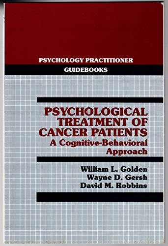 Beispielbild fr Psychological Treatment of Cancer Patients A cognitive-Behavioral Approach zum Verkauf von BookHolders