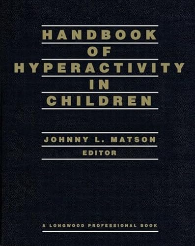 Stock image for Handbook of Hyperactivity in Children for sale by Better World Books