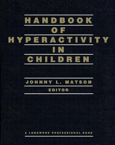 Stock image for Handbook of Hyperactivity in Children for sale by Better World Books