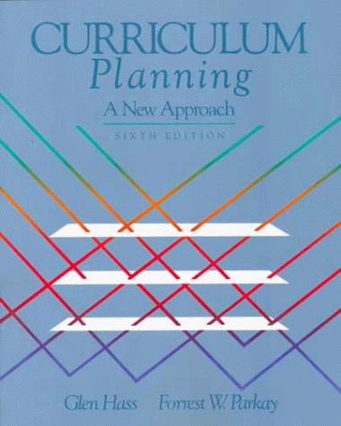 Beispielbild fr Curriculum Planning: A New Approach, sixth Edition zum Verkauf von Eagle Valley Books