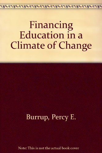 Beispielbild fr Financing Education in a Climate of Change zum Verkauf von Better World Books