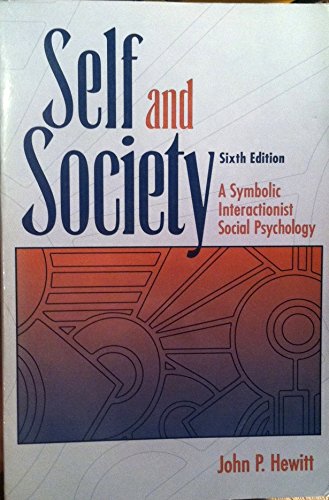 9780205146796: Self and Society: A Symbolic Interactionist Social Psychology