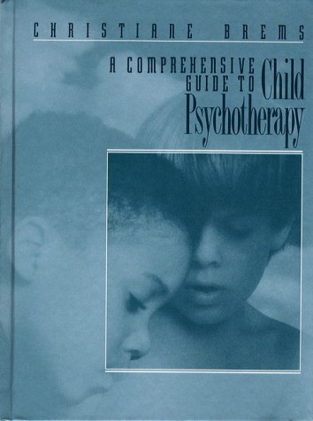 Beispielbild fr Comprehensive Guide to Child Psychotherapy zum Verkauf von Better World Books
