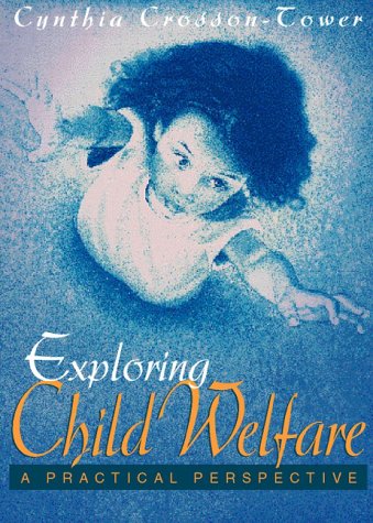 Stock image for Exploring Child Welfare: A Practice Perspective for sale by BookHolders