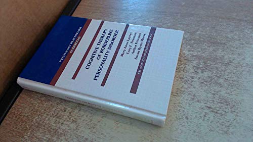 Imagen de archivo de Cognitive Therapy of Borderline Personality Disorder (Psychology Practitioner Guidebooks) a la venta por SecondSale