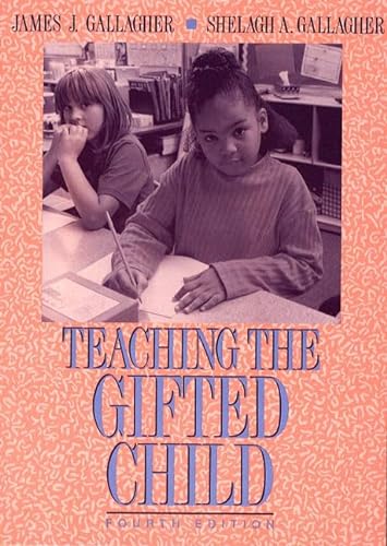 Teaching the Gifted Child (9780205148288) by Gallagher, James J.; Gallagher, Shelagh A.
