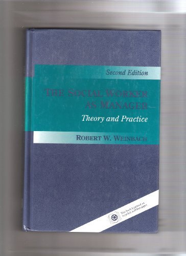 Stock image for The Social Worker as Manager: Theory and Practice for sale by hcmBOOKS