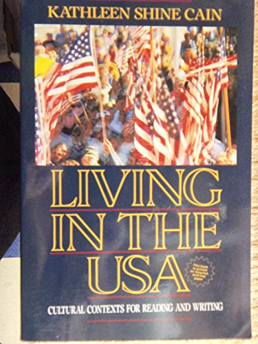 Stock image for Living in the USA: Cultural Contexts for Reading and Writing for sale by Wonder Book