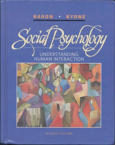 Beispielbild fr Social Psychology : Understanding Human Interaction zum Verkauf von Better World Books