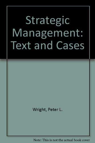 Stock image for Strategic Management : Text and Cases for sale by Better World Books: West