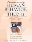 Beispielbild fr Contemporary Human Behavior Theory : A Critical Perspective for Social Work zum Verkauf von Better World Books: West