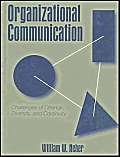 9780205150069: Organizational Communication: Challenges of Change, Diversity, and Continuity