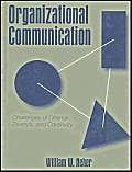 Imagen de archivo de Organizational Communication: ChallenNeher, William W. a la venta por Iridium_Books