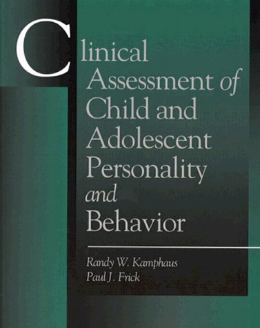 Stock image for Clinical Assessment of Child and Adolescent Personality and Behavior for sale by Better World Books: West