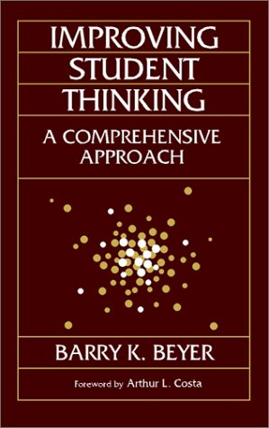 9780205150625: Improving Student Thinking: A Comprehensive Approach (Longwood professional books)