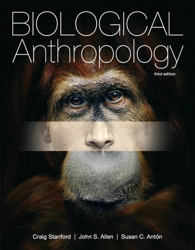 Stock image for Biological Anthropology: The Natural History of Humankind for sale by ThriftBooks-Atlanta