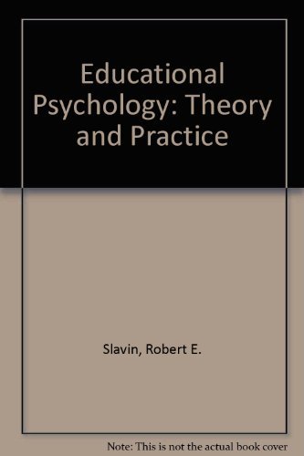 Beispielbild fr Educational Psychology: Theory and Practice zum Verkauf von Wonder Book