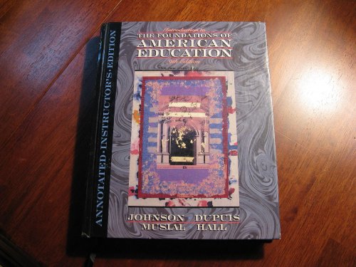 Stock image for The Foundations of American Education 9th Edition for sale by NWJbooks
