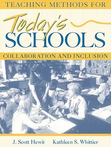9780205154135: Teaching Methods for Today's Schools: Collaboration and Inclusion