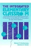 9780205154623: The Integrated Elementary Classroom: A Developmental Model of Education for the 21st Century