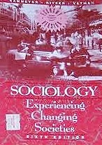 Stock image for Sociology: Experiencing Changing Societies for sale by HPB-Red