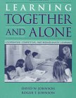 Imagen de archivo de Learning Together and Alone : Cooperative, Competitive, and Individualistic Learning a la venta por Better World Books