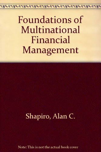 Imagen de archivo de Foundations of Multinational Financial Management a la venta por Irish Booksellers