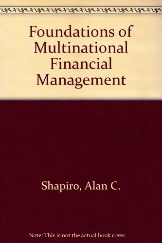 9780205156658: Foundations of Multinational Financial Management