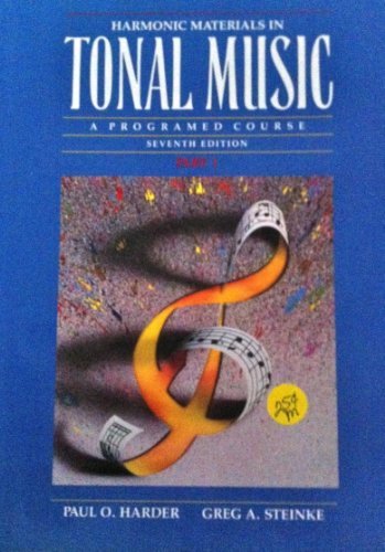 Stock image for Harmonic Materials in Tonal Music: A Programed Course, Part 1 (Harmonic Materials in Tonal Music) for sale by The Book Spot