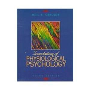 Imagen de archivo de Foundations of Physiological Psychology a la venta por WorldofBooks