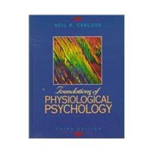 Stock image for Foundations of Physiological Psychology for sale by WorldofBooks