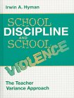 Imagen de archivo de School Discipline and School Violence: The Teacher Variance Approach a la venta por SecondSale