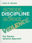 Stock image for School Discipline and School Violence: The Teacher Variance Approach for sale by SecondSale