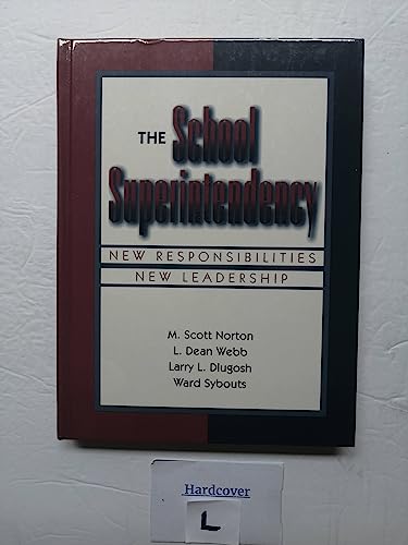 Stock image for The School Superintendency: New Responsibilities, New Leadership for sale by BooksRun