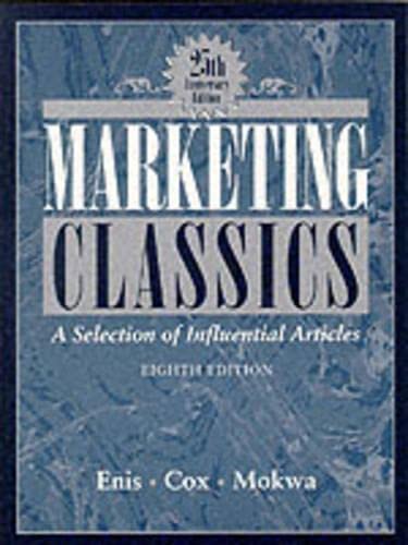 Marketing Classics: A selection of Influential Articles.